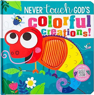 Never Touch God's Colorful Creations - Morning Star Christian Bookstores