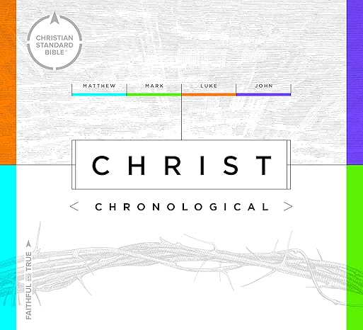 CSB CHRIST CHRONOLOGICAL