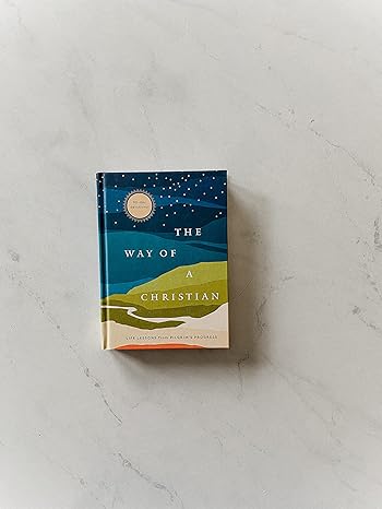 THE WAY OF A CHRISTIAN: LIFE LESSONS FROM PILGRIM'S PROGRESS - Morning Star Christian Bookstores