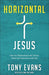 HORIZONTAL JESUS- EVANS - Morning Star Christian Bookstores