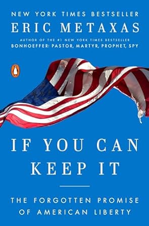 If You Can Keep It HC - Eric Metaxas