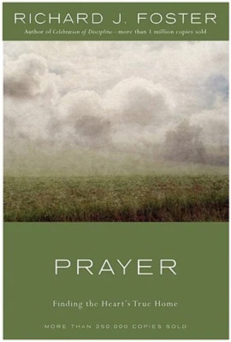 Prayer - Richard Foster - Morning Star Christian Bookstores