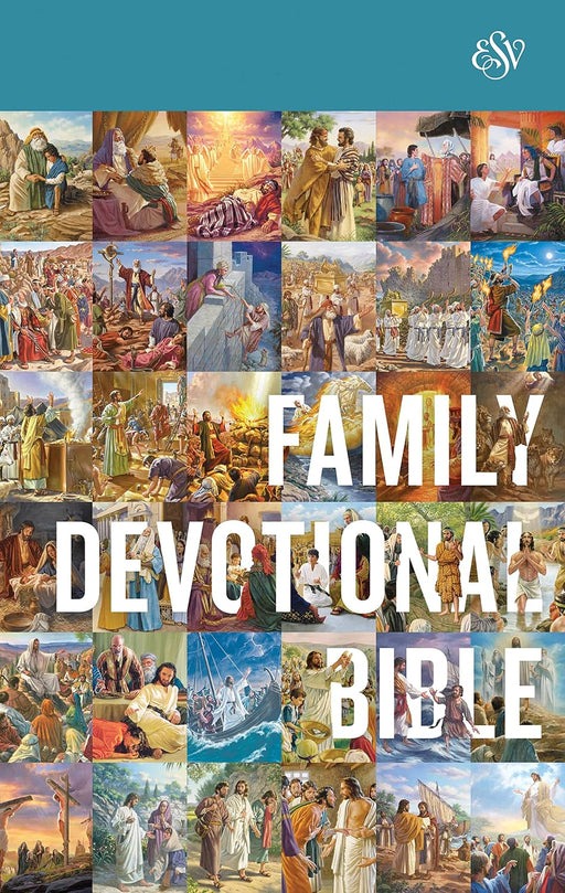 ESV Family Devotional Bible (Hardcover) - Morning Star Christian Bookstores