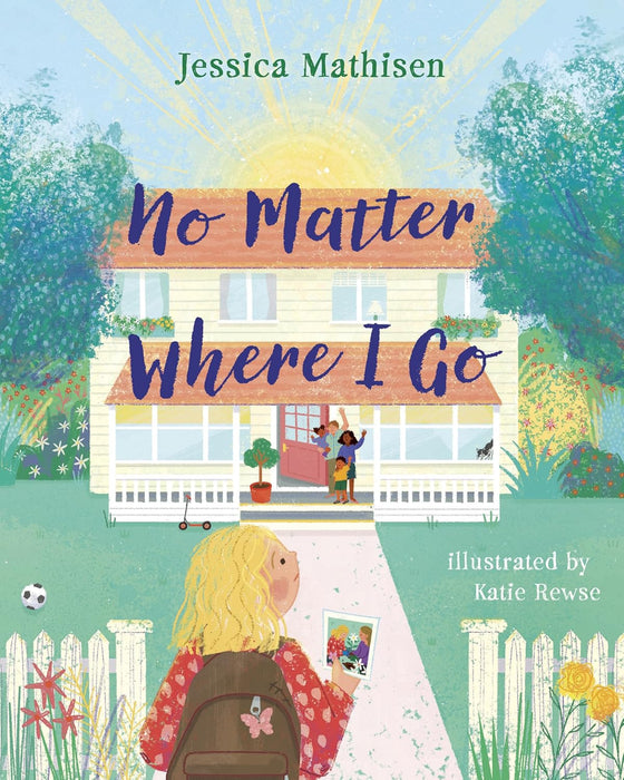 No Matter Where I Go by Jessica Mathisen, Katie Rewse