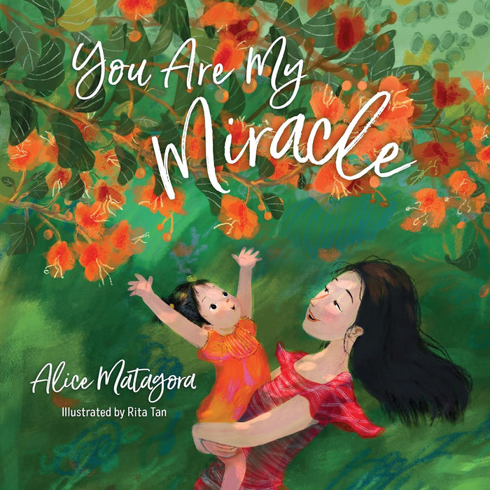 You Are My Miracle by Alice Matagora