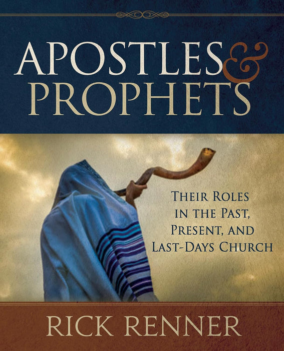 APOSTLES & PROPHETS - RICK RENNER