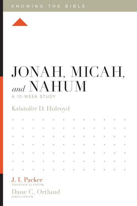 Knowing the Bible: Jonah, Micah, Nahum-Holroyd