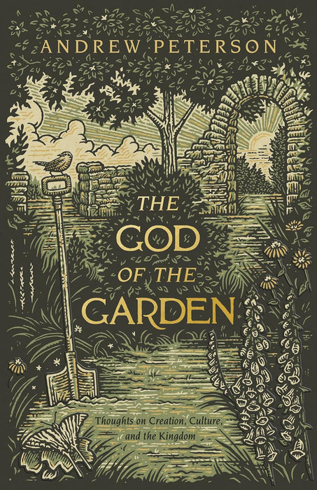 THE GOD OF THE GARDEN - ANDREW PETERSON