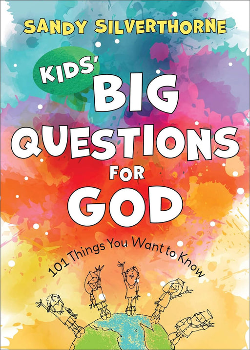 Kids' Big Questions for God - Sandy Silverthorne - Morning Star Christian Bookstores