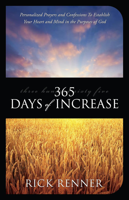 365 DAYS of INCREASE - RICK RENNER