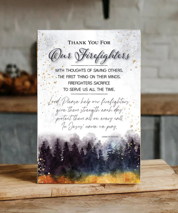 Thank You for Our Firefighters 6x9 MDF Plaque