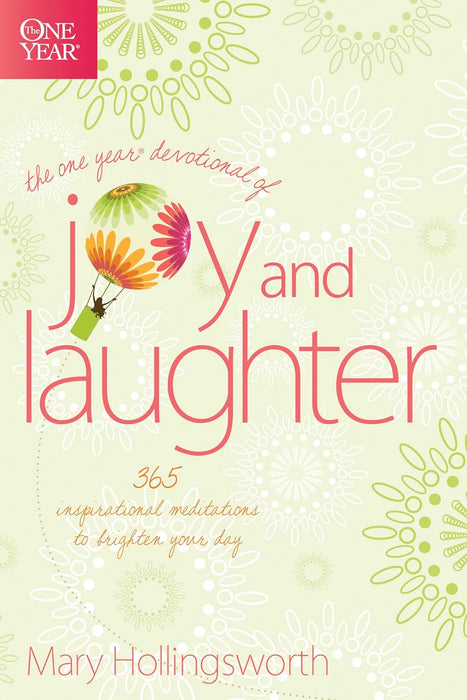 One Year Devotional of Joy and Laughter - Mary Hollingsworth