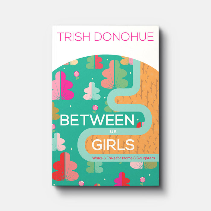 Between Us Girls, Trish Donohue