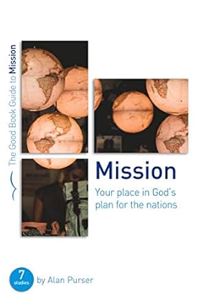Missions Good Book Guide, Alan Purser - Morning Star Christian Bookstores