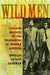 Wild Men: Ishi and Kroeber in the Wilderness of Modern America (New Narratives in American History) cover image