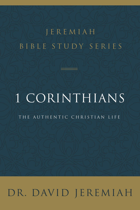 1 Corinthians by David Jeremiah (Jeremiah Bible Studies)