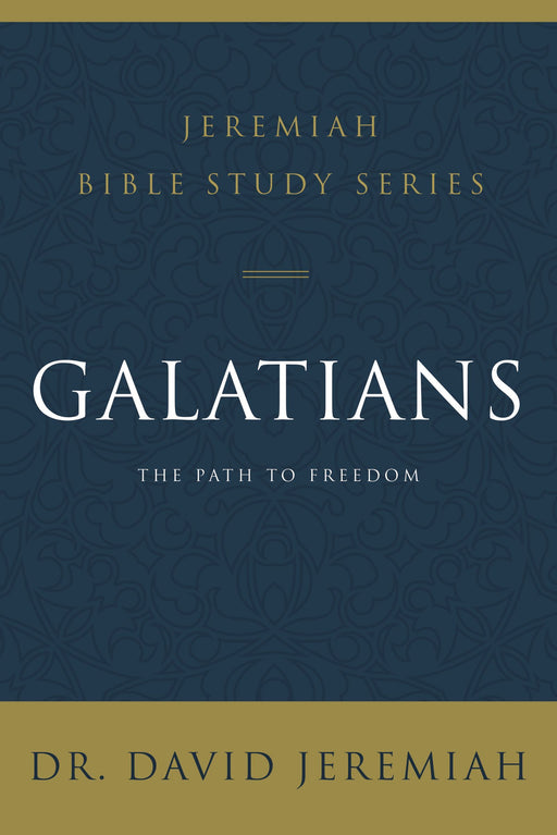 Galatians by David Jeremiah - Morning Star Christian Bookstores