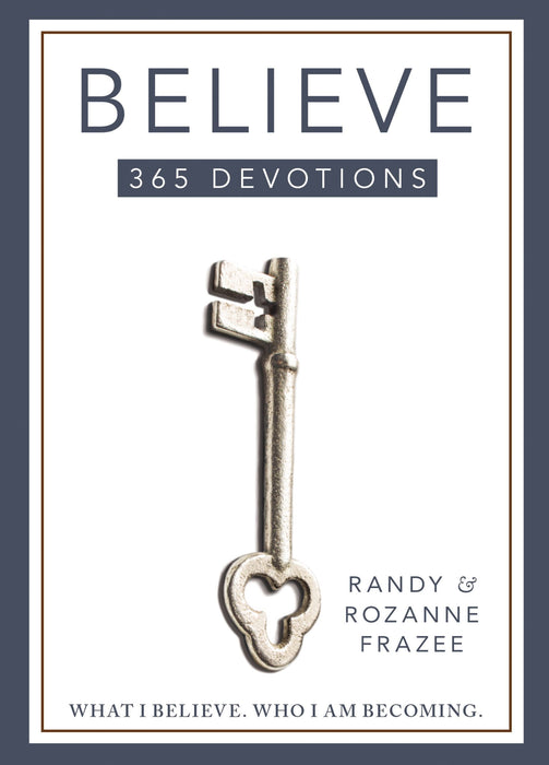 Believe 365-Day Devotional by Randy Frazee