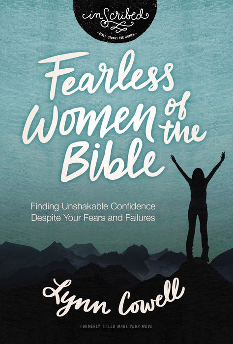 Fearless Women of the Bible by Lynn Cowell