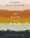 40 Days Through the Bible by Lysa TerKeurst - Morning Star Christian Bookstores