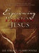 Experiencing the Passion of Jesus: A Discussion Guide on History's Most Important Event cover image