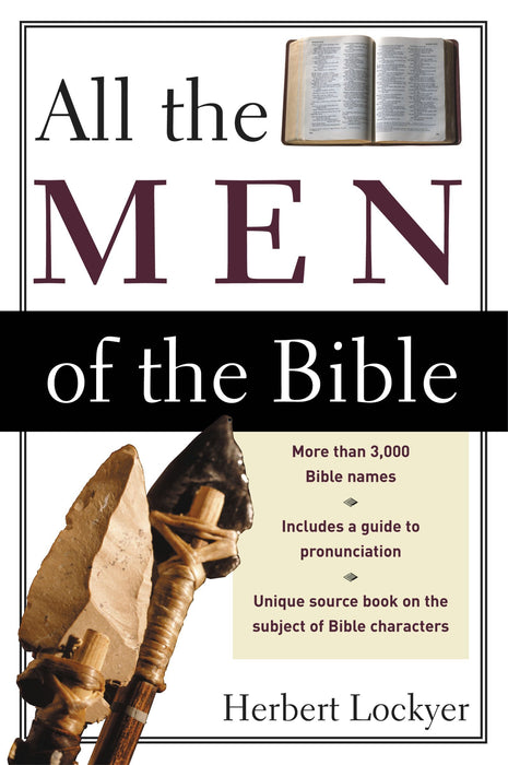 All the Men of the Bible by Herbert Lockyer - Morning Star Christian Bookstores