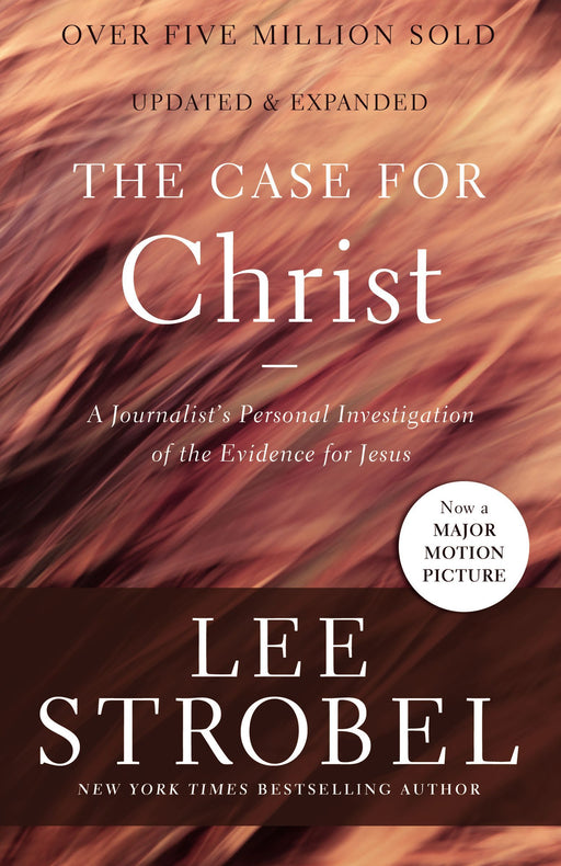 The Case for Christ by Lee Strobel (Paperback) - Morning Star Christian Bookstores