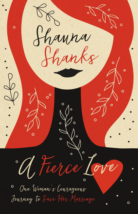 A Fierce Love by Shauna Shanks