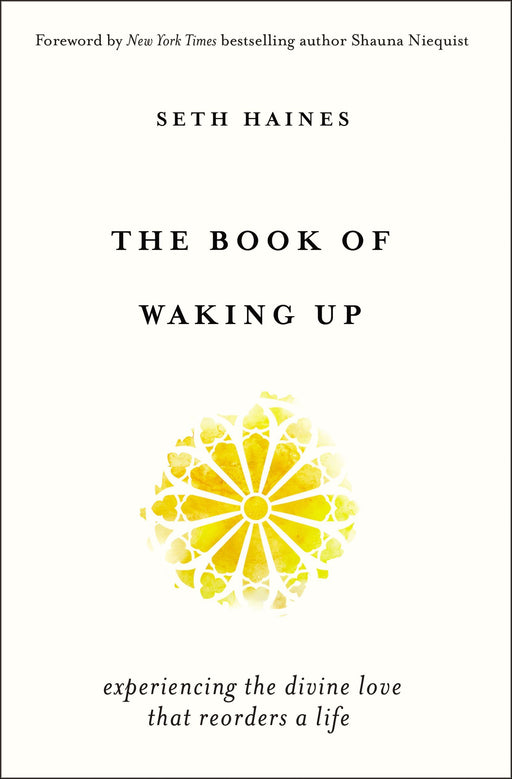 Book of Waking Up by Seth Haines - Morning Star Christian Bookstores