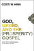 God, Greed, & the (Prosperity) Gospel, Costi Hinn - Morning Star Christian Bookstores