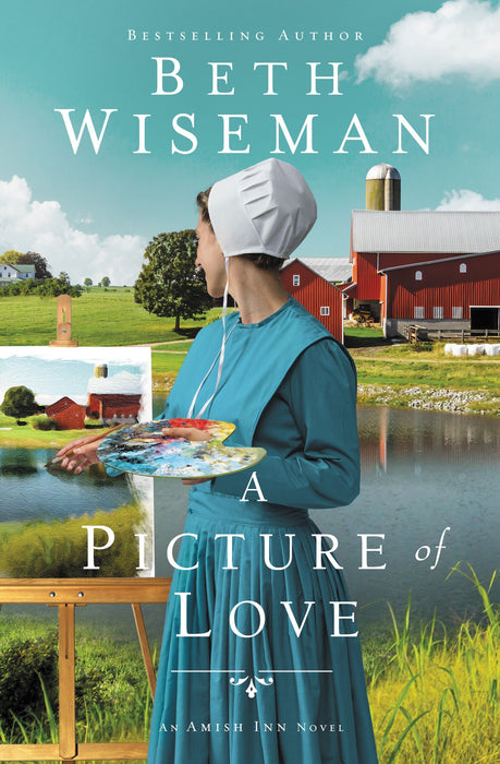Picture of Love: Amish Inn Novels #1 by Beth Wiseman