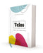 NIV, The Telos Bible, Hardcover, Comfort Print: A Student’s Guide Through Scripture cover image