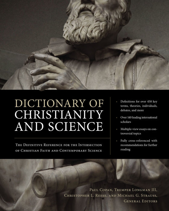 Dictionary of Christianity and Science by Paul Copan