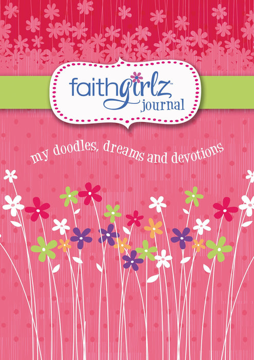 Faithgirlz Journal: My Doodles, Dreams, and Devotions