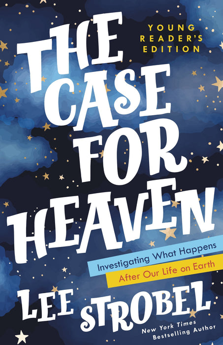 Case for Heaven Young Reader's Edition by Lee Strobel