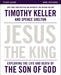 Jesus the King Study Guide by Timothy Keller - Morning Star Christian Bookstores
