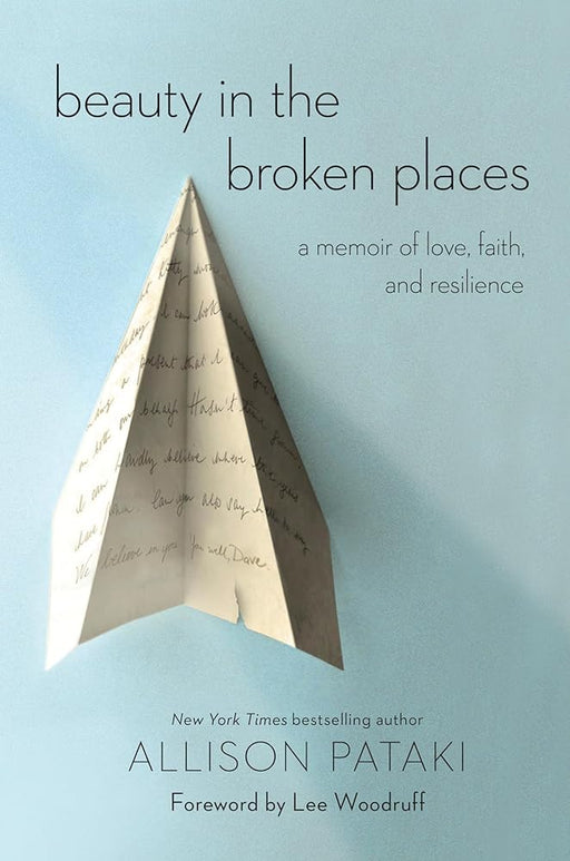 Beauty in the Broken Places: A Memoir of Love, Faith, and Resilience cover image
