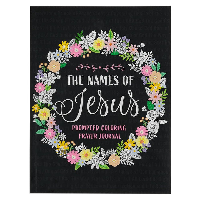 The Names of Jesus Prompted Coloring Prayer Journal for Teens and Adults cover image