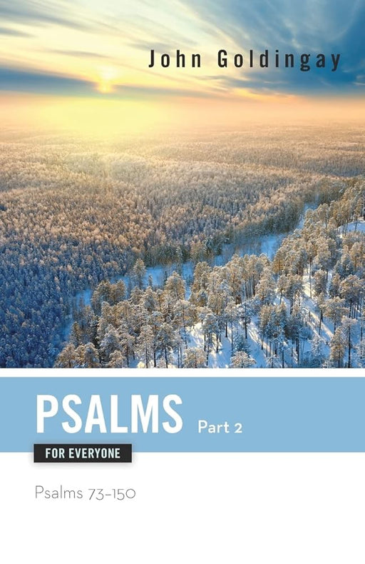 Psalms for Everyone, Part 2: Psalms 73-150 (The Old Testament for Everyone) cover image