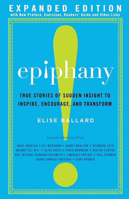 Epiphany: True Stories of Sudden Insight to Inspire, Encourage and Transform, Expanded Edition cover image