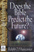 Does the Bible Predict the Future? cover image