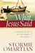 What Jesus Said: A Topical Guide to the Words of Christ cover image