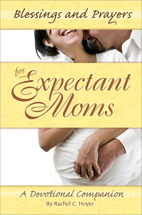Blessings and Prayers for Expectant Moms cover image