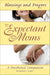 Blessings and Prayers for Expectant Moms cover image
