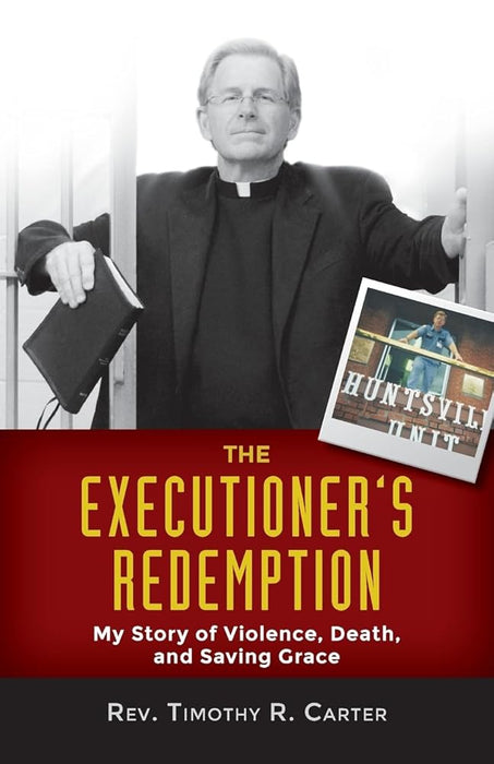 The Executioner’s Redemption: My Story of Violence, Death, and Saving Grace cover image