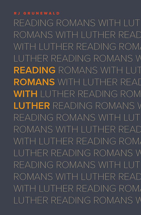 Reading Romans With Luther cover image