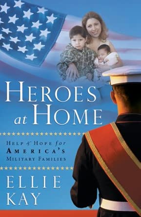 Heroes at Home: Help and Hope for America's Military Families cover image