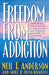 Freedom from Addiction: Breaking the Bondage of Addiction and Finding Freedom in Christ cover image