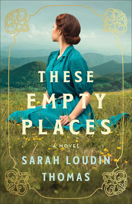 These Empty Places - Sarah Loudin Thomas