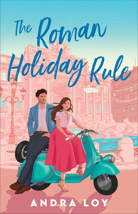 The Roman Holiday Rule - Andra Loy